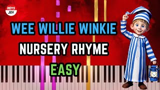 🎹 Wee Willie Winkie  Nursery Rhyme with Lyrics  EASY Keyboard Tutorial [upl. by Hettie]