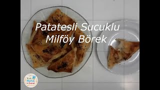 Patatesli Sucuklu Milföy Börek [upl. by Thia693]