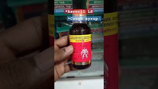 Ascoril Ls  Cough syrup  shorts [upl. by Iborian]