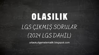 LGS ÇIKMIŞ SORULAR  BASİT OLAYLARIN OLMA OLASILIĞI 2024 Dahil [upl. by Nabi]