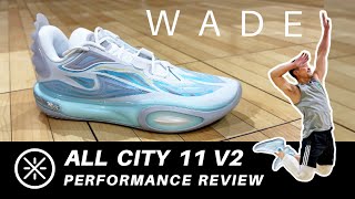 Way of Wade All City 11 V2 Shoe Review  Jumping Sprinting Agility [upl. by Bow692]