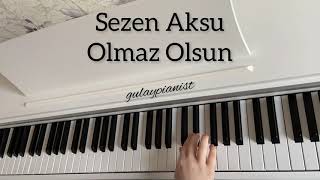 Olmaz Olsun  Sezen Aksu  Piano by Gulay Pianist [upl. by Keener352]