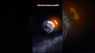 2024 Earth destroy date🤯🌎💣☠️￼ space solar planet universe moon earth alien destroy [upl. by Enived316]