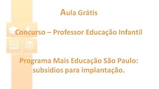 Aula Grátis  Concurso Professor da Prefeitura de São Paulo  Mais Educação São Paulo [upl. by Pellikka]