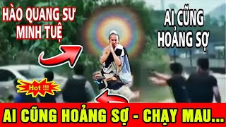 Chấn Động Hào Quang Bất Ngờ Tỏa Sáng Xung Quanh Thầy Minh Tuệ – Nhiều Người Hoảng Sợ Bỏ Chạy [upl. by Erdnoed]