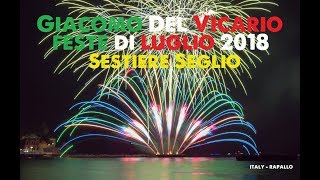 4K  Rapallo Feste di Luglio 2018  Giacomo del Vicario Sestiere Seglio Fireworks  HQ Sound [upl. by Noak]