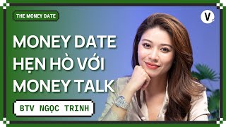 Làm nội dung về tiền thì có giỏi về tiền  BTV Ngọc Trinh  TheMoneyDate SS2 Ep14 [upl. by Lail]