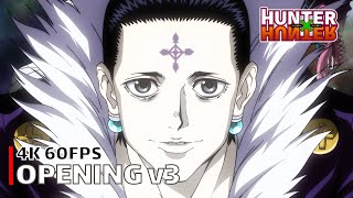 Hunter x Hunter 2011  Opening v3 【departure】 4K 60FPS Creditless  CC [upl. by Llebyram]