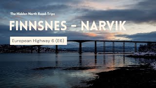 European Highway 6 From Finnsnes to Narvik  Road Trips in Norway [upl. by Analad]