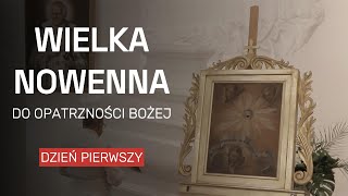 Wielka Nowenna ku czci Opatrzności Bożej  dzień pierwszy [upl. by Ahsiekal]