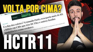 HCTR11 E OUTROS FIIS RENEGOCIAM DÍVIDAS  É A VOLTA DOS DIVIDENDOS [upl. by Jerz]