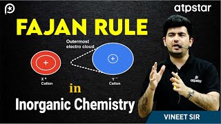 Fajan rule in Inorganic chemistry  Chemical Bonding  Class 11  ATP STAR  IIT JEE amp NEET [upl. by Urbanus]