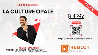 Lets talk n°10  La culture Opale [upl. by Tnafni]