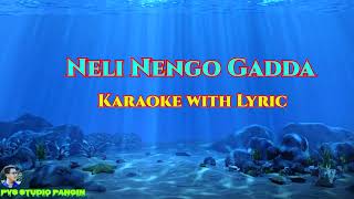 Neli nengo gadda Karaoke with lyric [upl. by Corley]