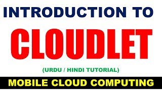 What is cloudlet in cloud computing [upl. by Smiga494]