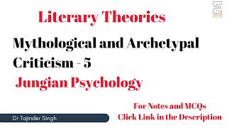 Mythological and Archetypal Approaches 6  Jungian Psychology  Literary Theory  NTA NET English [upl. by Farl]