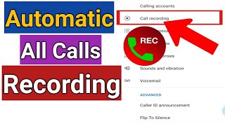 How To Record Calls Automatically  Auto Call Recording [upl. by Mcculloch101]