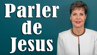 Parler de Jésus par notre vie  Joyce Meyer  Vivre au quotidien [upl. by Rowan]