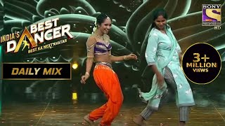 Soumya और उसकी Mummy की Stage पर Amazing जुगलबंदी  Indias Best Dancer  Daily Mix [upl. by Rusell]