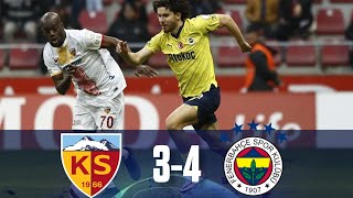 KAYSERİSPOR 3  4 FENERBAHÇE  MAÇ ÖZETİ  SÜPER LİG [upl. by Eugirne]