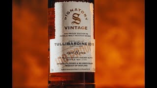 Tullibardine 100 Proof Signatory Vintage Single Malt Whisky [upl. by Welch]