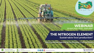 The Nitrogen Element – Sustainable food production MORNING SESSION [upl. by Leander]