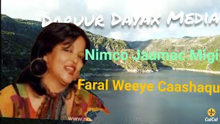 NIMCO JAAMAC  Faral Weeye Caashaqu [upl. by Ortrude199]