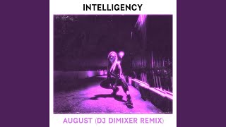 August DJ DimixeR Remix [upl. by Carlotta220]