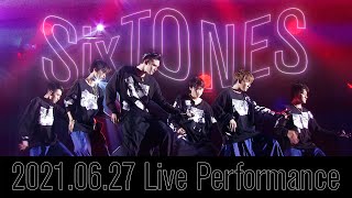 SixTONES  マスカラ 20210627 Live Performance [upl. by Eveneg]