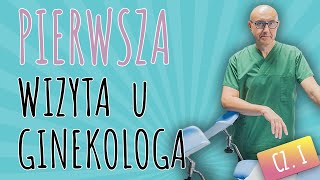 PIERWSZA WIZYTA u ginekologa czI [upl. by Perrins]