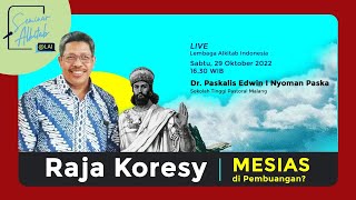 RAJA KORESY MESIAS DI PEMBUANGAN  Dr Paskalis Edwin I Nyoman Paska [upl. by Wasson]