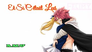 AMV Et Si Cétait Lui [upl. by Engis]