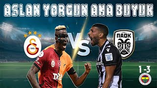 Galatasaray Fenerbahçe Maçıyla Virajı Döndü Avrupada Konuk PAOK Tissoudaliye DİKKAT [upl. by Rubetta]