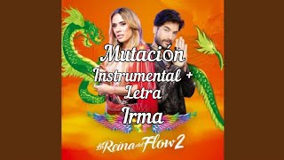 Mutación  Irma El Huracán  Instrumental  Letra  La Reyna Del Flow 2 [upl. by Felicle]