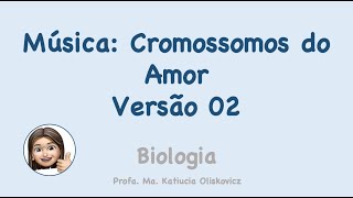 Cromossomos do Amor 2 [upl. by Sapienza]