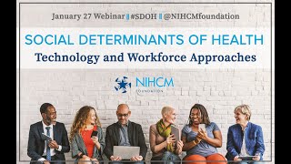 Social Determinants of Health Technology and Workforce Approaches [upl. by Linsk]