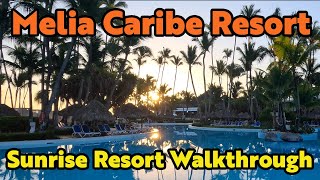 Melia Caribe Beach Resort  Full Sunrise Walkthrough  Punta Cana [upl. by Heiskell]