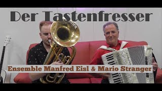 Ensemble Manfred EISL amp Mario STRANGER mit dem TASTENFRESSER [upl. by Koralle268]