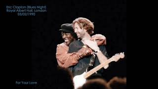 Eric Clapton Blues Night  Royal Albert Hall  03021990 As broadcast by the BBC [upl. by Ynnij]