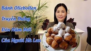 Cách làm bánh Oliebollen truyền thống Đón năm mới của người Hà Lan Dutch Oliebollen Recipe [upl. by Weinman930]