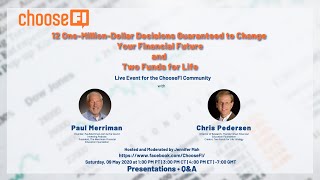 12 OneMillion Dollar Decisions and Two Funds for Life  A Facebook Live Event for ChooseFI [upl. by Lorene]