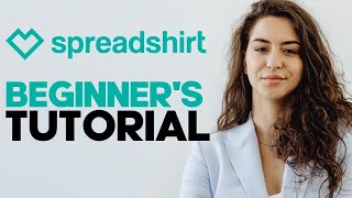 How to Use Spreadshirt A Comprehensive Guide to Designing and Selling Custom Merchandise Online [upl. by Ardaid87]