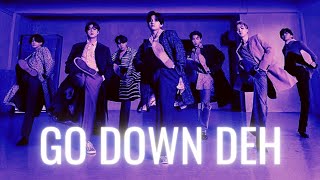 BTS ❛Go Down Deh❜ FMV ▶ SPARKLE CELEB [upl. by Karlie341]