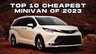 Top 10 Cheapest Minivan of 2023 [upl. by Dwain]