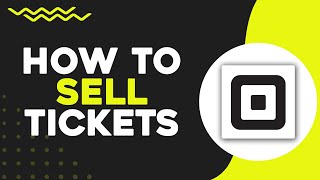 How To Sell Tickets on Square Easiest Way [upl. by Odawa]