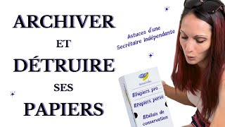 Comment archiver ses documents et papiers administratifs  Et quand les détruire  Astuces [upl. by Annyahs]