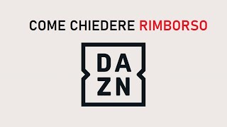 COME RICHIEDERE RIMBORSO DAZN [upl. by Ridan]