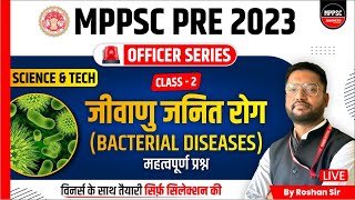 MPPSC Pre 2023  Science amp Tech  Bacterial Diseases  MPPSC 2023  Science by Roshan Sir [upl. by Navis]