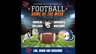 Douglas Bulldogs vs Sahuarita Mustangs Game Highlights [upl. by Aleron]