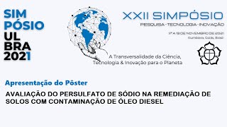 Avaliação do Persulfato de Sódio na Remediação de Solos com Contaminação de Óleo Diesel [upl. by Jamille453]